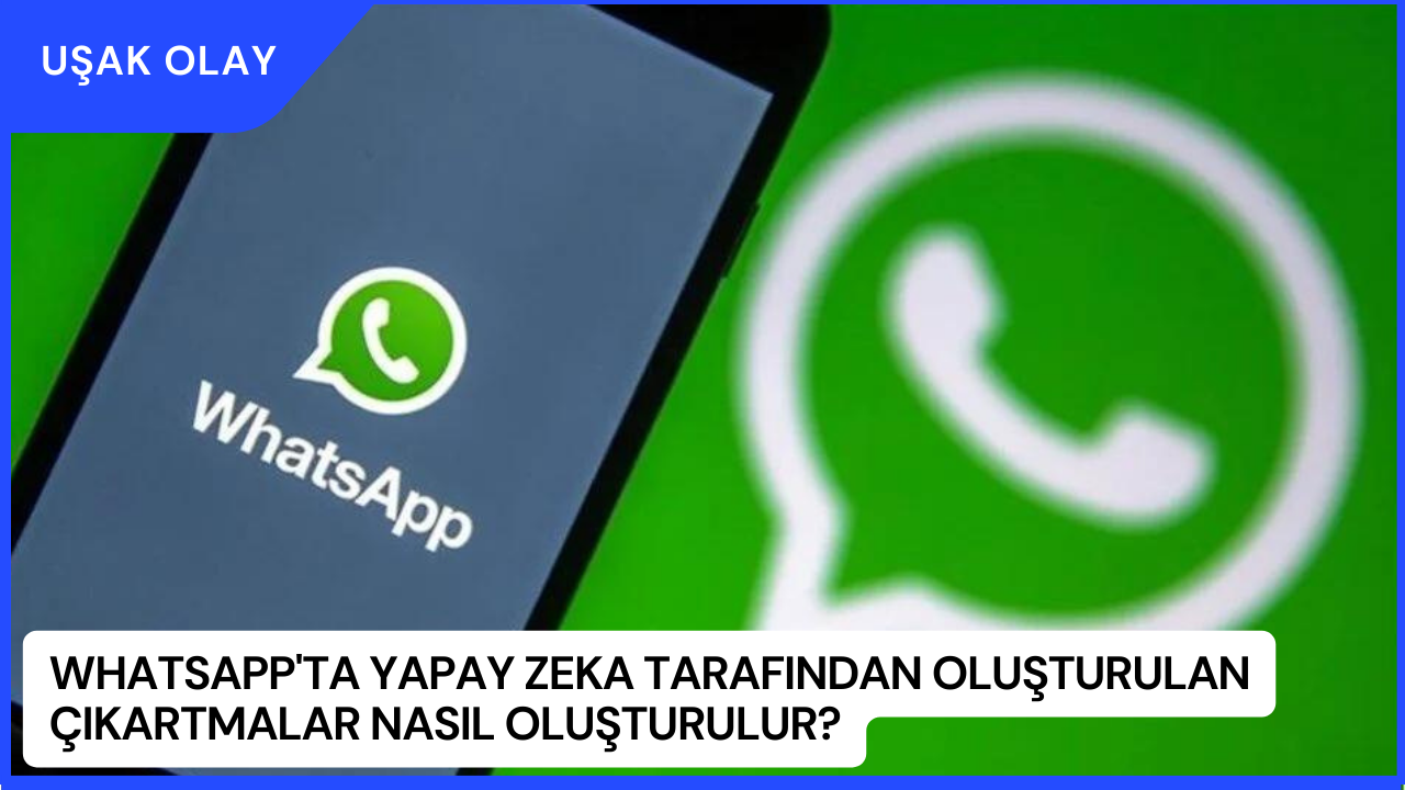 WhatsApp'ta Yapay Zeka Tarafından Oluşturulan Çıkartmalar Nasıl Oluşturulur?