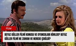 Beyaz Güller filmi konusu ve oyuncuları kimler? Beyaz Güller filmi ne zaman ve nerede çekildi?