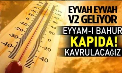 Ege'de "eyyam-ı bahur" etkisini göstermeye başladı