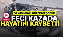 Uşak'a tatil için gelen 10 yaşındaki gurbetçi çocuk, feci kaza’da hayatını kaybetti