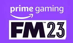 Amazon Prime Gaming FM23 Bugün Ücretsiz | Amazon Prime Football Manager 2023 Nasıl Alınır?