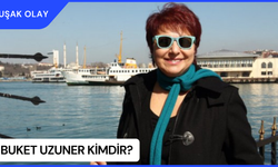 Buket Uzuner Kimdir? Buket Uzuner Nereli ve Kaç Yaşında?