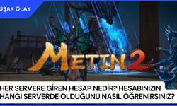 Her Servere Giren Hesap Nedir? Hesabınızın Hangi Serverde Olduğunu Nasıl Öğrenirsiniz?