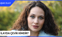 İlayda Çevik kimdir? İlayda Çevik Nereli ve Kaç Yaşında?