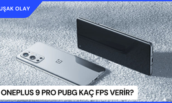 OnePlus 9 Pro PUBG Kaç FPS Verir? OnePlus 9 Pro Özellikleri Nedir?