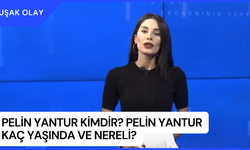 Pelin Yantur Kimdir? Pelin Yantur Kaç Yaşında ve Nereli? Pelin Yantur Evli Mi?