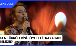 Sen Türkülerini Söyle Elif Kayacan Kimdir? Elif Kayacan Nereli ve Kaç Yaşında?