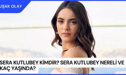 Sera Kutlubey Kimdir? Sera Kutlubey Nereli Ve Kaç Yaşında?