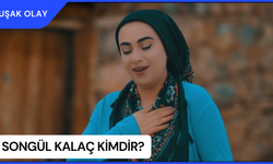 Songül Kalaç Kimdir? Songül Kalaç Nereli ve Kaç Yaşında?