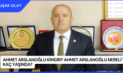 Ahmet Arslanoğlu Kimdir? Ahmet Arslanoğlu Nereli ve Kaç Yaşında?