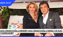 Ahu Orakçıoğlu Kimdir? Ahu Orakçıoğlu Nereli ve Kaç Yaşındadır?