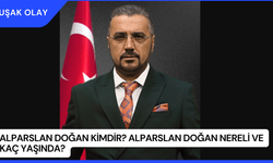 Alparslan Doğan Kimdir? Alparslan Doğan Nereli ve Kaç Yaşında?