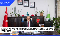 Ercan Kınacı Kimdir? Ercan Kınacı Nereli ve Kaç Yaşında?