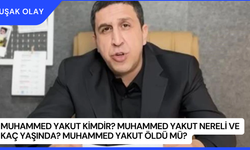 Muhammed Yakut Kimdir? Muhammed Yakut Nereli ve Kaç Yaşında? Muhammed Yakut Öldü Mü?