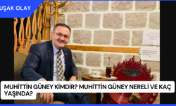 Muhittin Güney Kimdir? Muhittin Güney Nereli ve Kaç Yaşında?