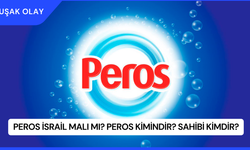 Peros İsrail Malı Mı? Peros Kimindir? Sahibi Kimdir?