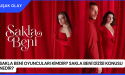 Sakla Beni Oyuncuları Kimdir? Sakla Beni Dizisi Konusu Nedir?