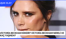 Victoria Beckham Kimdir? Victoria Beckham Nereli ve Kaç Yaşında?