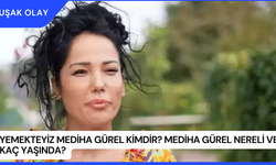 Yemekteyiz Mediha Gürel Kimdir? Mediha Gürel Nereli ve Kaç Yaşında?