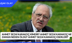 Ahmet Sezai Karakoç Kimdir? Ahmet Sezai Karakoç Ne Zaman Neden Öldü? Ahmet Sezai Karakoç Eserleri?