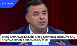 Barış Yarkadaş Kimdir? Barış Yarkadaş Nereli ve Kaç Yaşında? Barış Yarkadaş Kariyeri