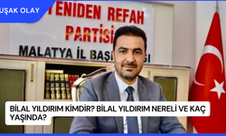 Bilal Yıldırım Kimdir? Bilal Yıldırım Nereli ve Kaç Yaşında?