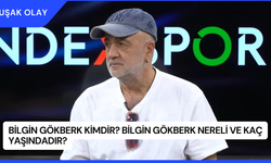 Bilgin Gökberk Kimdir? Bilgin Gökberk Nereli ve Kaç Yaşındadır?