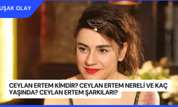 Ceylan Ertem Kimdir? Ceylan Ertem Nereli ve Kaç Yaşında? Ceylan Ertem Şarkıları?