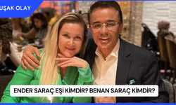 Ender Saraç Eşi Kimdir? Benan Saraç Kimdir?