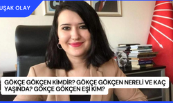 Gökçe Gökçen Kimdir? Gökçe Gökçen Nereli ve Kaç Yaşında? Gökçe Gökçen Eşi Kim?