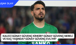 Kaleci Günay Güvenç Kimdir? Günay Güvenç Nereli ve Kaç Yaşında? Günay Güvenç Evli Mi?