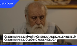 Ömer Karanlık Kimdir? Ömer Karanlık Aslen Nereli? Ömer Karanlık Öldü Mü Neden Öldü?