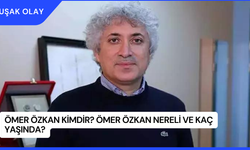 Ömer Özkan Kimdir? Ömer Özkan Nereli ve Kaç Yaşında?