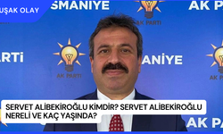 Servet Alibekiroğlu Kimdir? Servet Alibekiroğlu Nereli ve Kaç Yaşında?