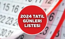 Uşak 2024 resmi tatil günleri açıklandı: 40 günlük boşluk var!