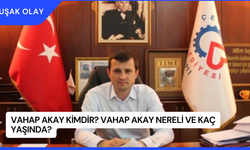 Vahap Akay Kimdir? Vahap Akay Nereli ve Kaç Yaşında?