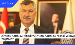 Zeydan Karalar Kimdir? Zeydan Karalar Nereli ve Kaç Yaşında?