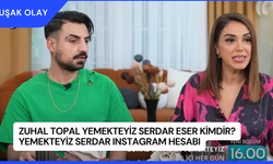 Zuhal Topal Yemekteyiz Serdar Eser Kimdir? Yemekteyiz Serdar Instagram Hesabı