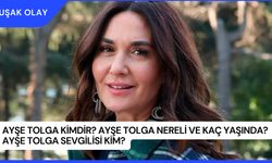 Ayşe Tolga Kimdir? Ayşe Tolga Nereli ve Kaç Yaşında? Ayşe Tolga Sevgilisi Kim?