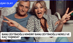 Banu Zeytinoğlu Kimdir? Banu Zeytinoğlu Nereli ve Kaç Yaşında?