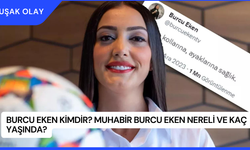 Burcu Eken Kimdir? Muhabir Burcu Eken Nereli ve Kaç Yaşında?