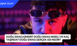 Doğu Swag Kimdir? Doğu Swag Nereli ve Kaç Yaşında? Doğu Swag Gerçek Adı Nedir?