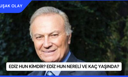 Ediz Hun Kimdir? Ediz Hun Nereli ve Kaç Yaşında?