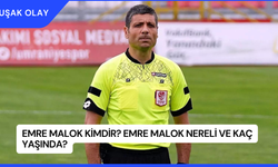 Emre Malok Kimdir? Emre Malok Nereli ve Kaç Yaşında?