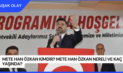 Mete Han Özkan Kimdir? Mete Han Özkan Nereli ve Kaç Yaşında?