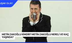 Metin Zakoğlu Kimdir? Metin Zakoğlu Nereli ve Kaç Yaşında?