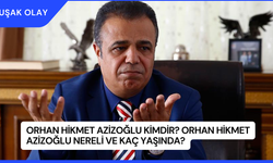 Orhan Hikmet Azizoğlu Kimdir? Orhan Hikmet Azizoğlu Nereli ve Kaç Yaşında?