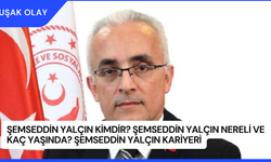 Şemseddin Yalçın Kimdir? Şemseddin Yalçın Nereli ve Kaç Yaşında? Şemseddin Yalçın Kariyeri