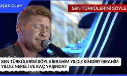 Sen Türkülerini Söyle İbrahim Yıldız Kimdir? İbrahim Yıldız Nereli ve Kaç Yaşında?