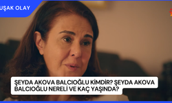 Şeyda Akova Balcıoğlu Kimdir? Şeyda Akova Balcıoğlu Nereli ve Kaç Yaşında?